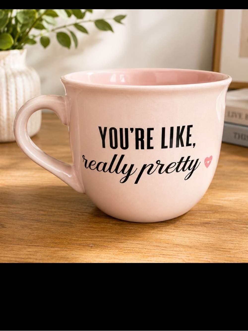 Mean Girls Double-sided Soup Coffee Cup Mug, Pink. You’re Like Really Pretty.